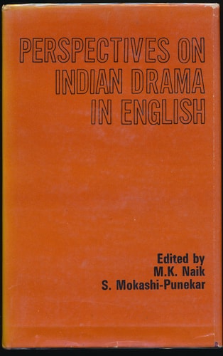 Perspectives on Indian Drama in English