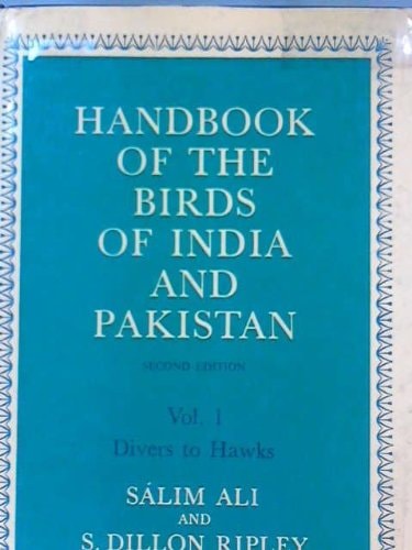 Handbook of the Birds of India and Pakistan: Together with Those of Bangladesh, Nepal, Bhutan and Sri Lanka Volume 1: Divers to Hawks