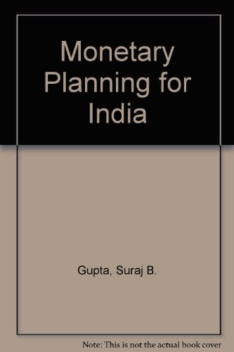 Monetary Planning in India