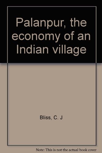 Palanpur: The Economy of an Indian Village