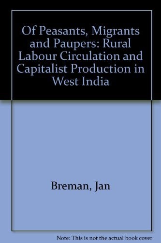 Of Peasants, Paupers and Migrants
