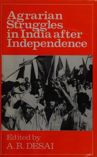 Agrarian Struggles in India after Independence