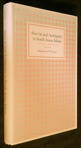 Shari'at and Ambiguity in South Asian Islam