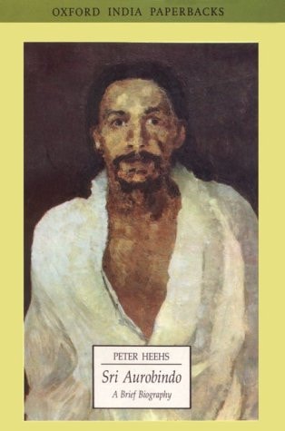 Sri Aurobindo: A Brief Biography