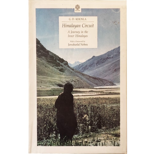 Himalayan Circuit: The Story of a Journey in the Inner Himalayas