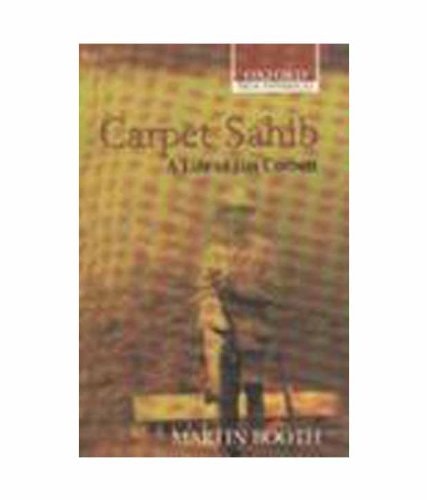 Carpet Sahib: A Life of Jim Corbett