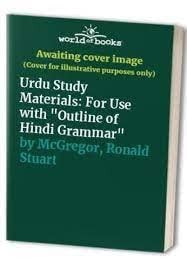 Urdu Study Materials: For Use with "Outline of Hindi Grammar"