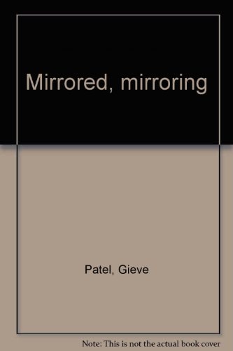 Mirrored, Mirroring
