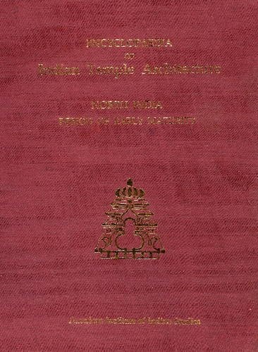 Encyclopaedia of Indian Temple Architecture: Vol. 2, Part 2, North India - Period of Early Maturity