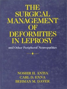 The Surgical Management of Deformities in Leprosy and Other Peripheral Neuropathies