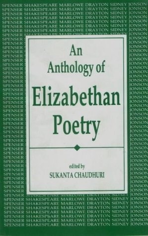 An Anthology of Elizabethan Poetry