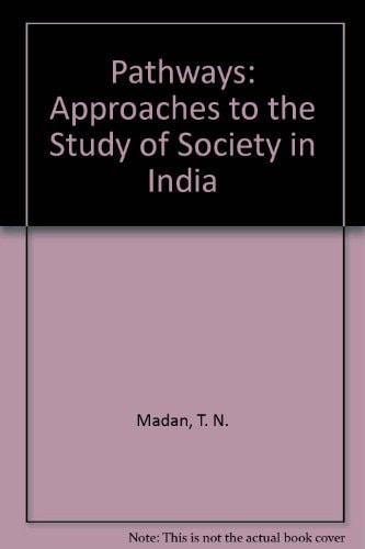 Pathways: Approaches to the Study of Society in India