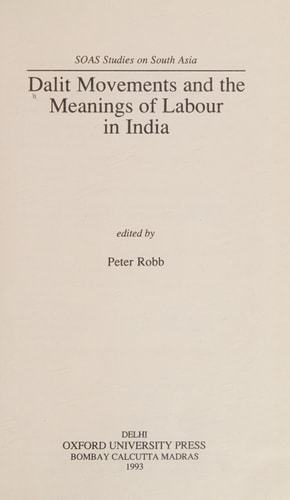 Dalit Movements and the Meanings of Labour in India