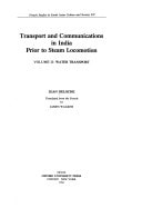 Transport and Communication in India Prior to Steam Locomotion: Water Transport
