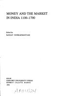 Money and the Market in India 1100-1700