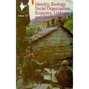 Identity, Ecology, Social Organization, Economy, Linkages and Development Process: A Quantitative Profile of India