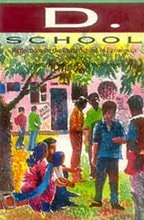 D. School: Reflections on the Delhi School of Economics