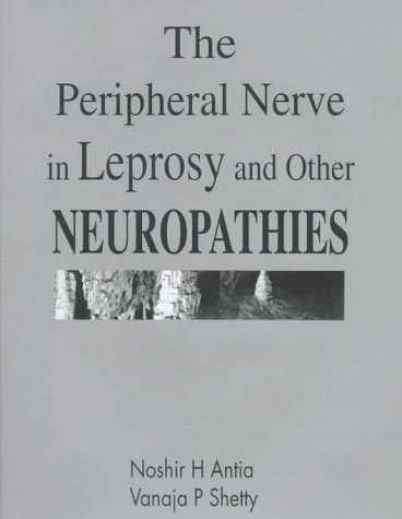 The Peripheral Nerve in Leprosy and Other Neuropathies