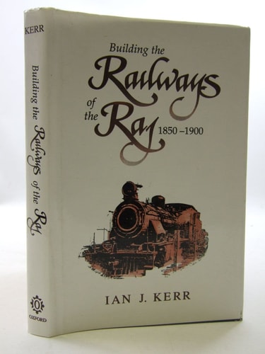 Building the Railways of the Raj, 1850-1900