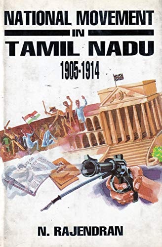 National Movement in Tamil Nadu, 1905-1914