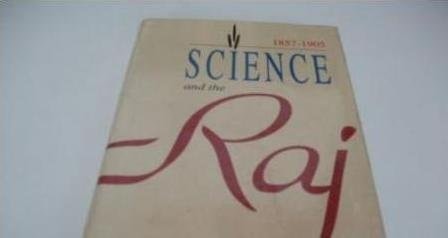 Science and the Raj: 1857-1905