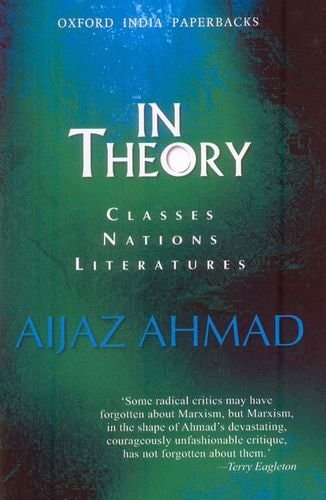 In Theory: Classes, Nations, Literatures