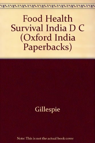 Food, Health and Survival in India and Developing Countries