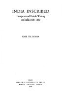 India Inscribed: European and British Writing on India 1600-1800
