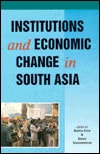Institutions and Economic Change in South Asia
