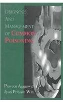 Diagnosis and Management of Common Poisoning