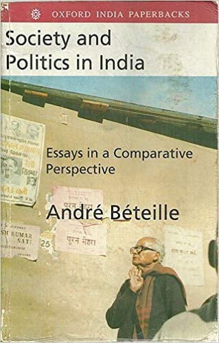 Society and Politics in India: Essays in a Comparative Perspective