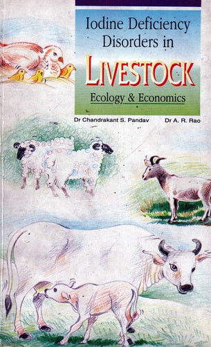 Iodine Deficiency Disorders in Livestock: Ecology & Economics