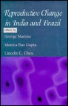Reproductive Change in India and Brazil