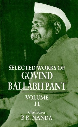 Selected Works of Govind Ballabh Pant