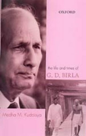 The Life and Times of G. D. Birla
