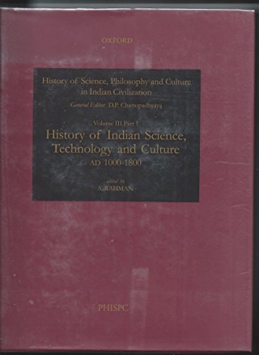 Development of Philosophy, Science and Technology in India and Neighbouring Civilizations: History of Indian Science, Technology and Culture, Vol. III, Part 1
