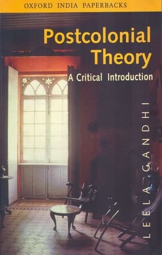 Postcolonial Theory: A Critical Introduction