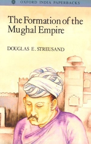 The Formation of the Mughal Empire