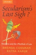 Secularism's Last Sigh?: Hindutva and the (Mis) Rule of Law