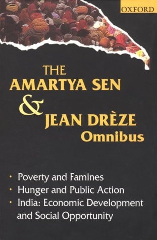 The Amartya Sen and Jean Dreze Omnibus