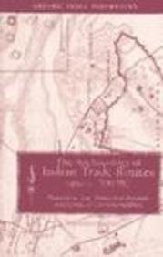 The Archaeology of Indian Trade Routes Up to C. 200 B.C.