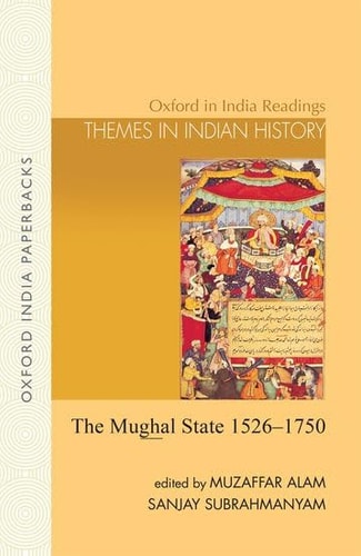 The Mughal State: 1526-1750
