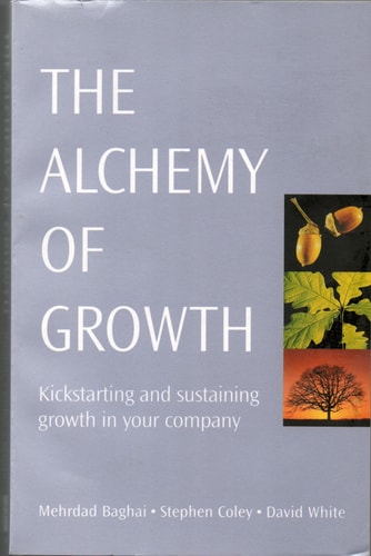 The Alchemy of Growth: Kickstarting and Sustaining Growth in Your Company