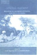 Social Nature: Resources, Representations and Rule in India
