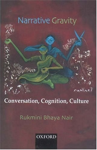 Narrative Gravity: Conversation, Cognition, Culture