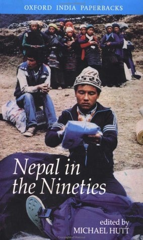 Nepal in the Nineties: Versions of the Past, Visions of the Future