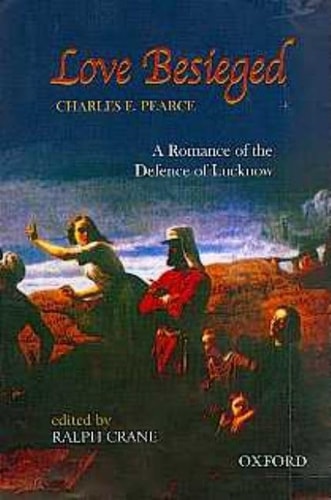 Love Besieged: A Romance of the Defence of Lucknow