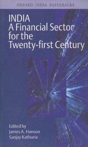 India: A Financial Sector for the Twenty-First Century