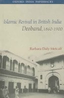 Islamic Revival in British India: Deoband, 1860-1900