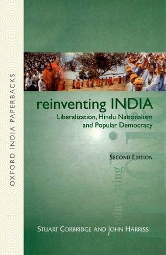 Reinventing India: Liberalization, Hindu Nationalism and Popular Democracy